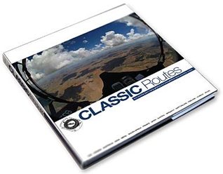 Read Online Classic Routes: the World's Best Hang Gliding and Paragliding Cross Country Routes - Bob Drury | PDF