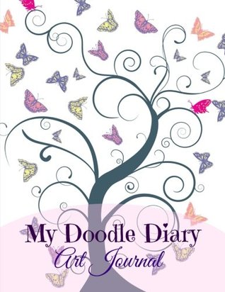 Read Online My Doodle Diary: Art Journal: Volume 3 (Jumbo Doodle Books for Girls) - Creative Kids file in ePub