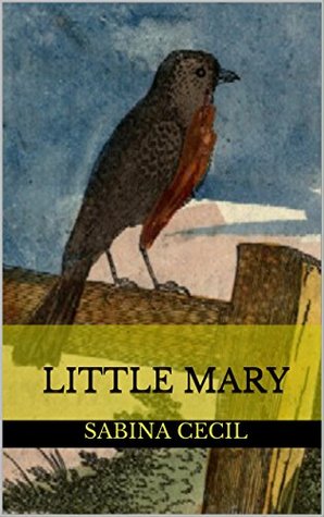 Download Little Mary : complete with original Illustration (Illustrated) - Sabina Cecil | ePub