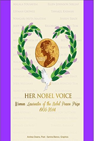 Read Online Her Nobel Voice: Woman Laureates of the Nobel Peace Prize - Andrea M. Owens file in ePub
