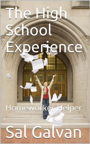 Download The High School Experience (Homeworker Helper) - Sal Galvan | ePub
