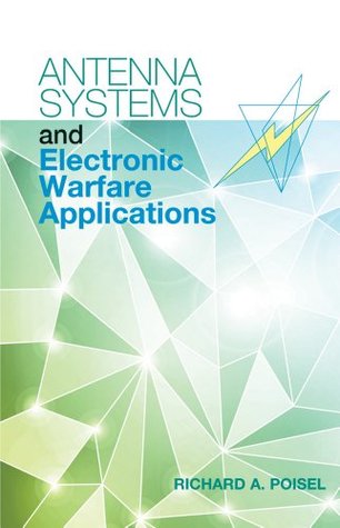 Read Antenna Systems and Electronic Warfare Applications - Richard Poisel file in PDF