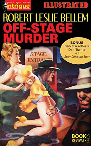 Read Online Off-Stage Murder and Dark Star of Death: Two Dan Turner Hollywood Detective Stories - Robert Leslie Brllem | PDF