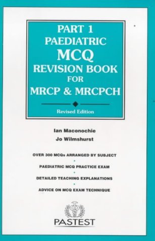 Download Part 1 Paediatric MCQ Revision Book for MRCP and MRCPH - Ian Maconochie | ePub
