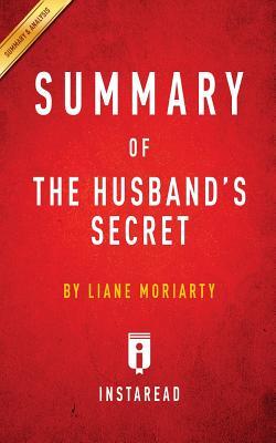 Read Summary of the Husband's Secret: By Liane Moriarty - Includes Analysis - Instaread Summaries | PDF