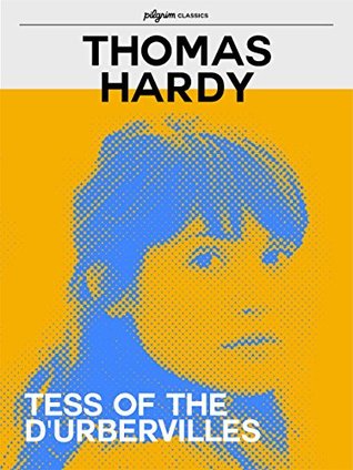 Download Tess of the d'Urbervilles (Pilgrim Classics Annotated) - Thomas Hardy file in ePub