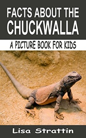 Read Online Facts About the Chuckwalla: Reptiles & Amphibians Pets - Lisa Strattin file in PDF