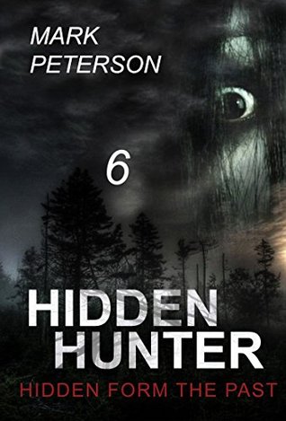 Read Mystery :Hidden - Hidden From The Past: (Mystery, Suspense, Thriller, Suspense Crime Thriller) (ADDITIONAL BOOK INCLUDED ) (Suspense Thriller Mystery dark, murder) - Mark Peterson | ePub