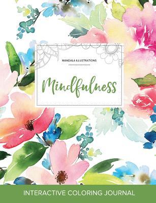 Download Adult Coloring Journal: Mindfulness (Mandala Illustrations, Pastel Floral) - Courtney Wegner file in ePub