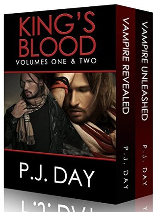 Read Online King's Blood: The first two thrilling novels in the bestselling vampire series - P.J. Day file in ePub