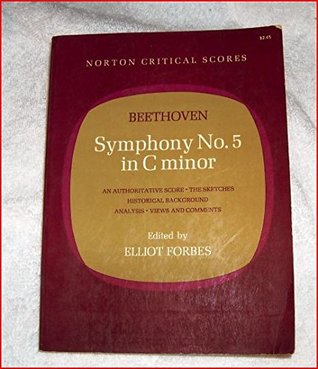 Full Download Beethoven's Symphony No.5 in C Minor (Norton Critical Scores) - Elliot Forbes | PDF