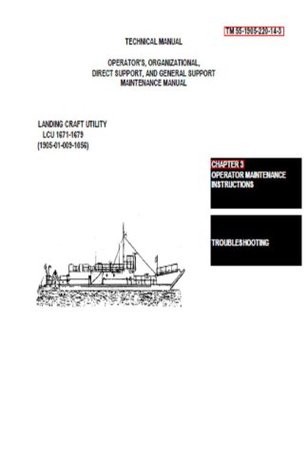 Read US Army, Technical Manual, TM 55-1905-220-14-3, LANDING CRAFT UTILITY, (LCU), 1671-1679, (NSN 1905-01-009-1056), 1983 - U.S. Army | ePub