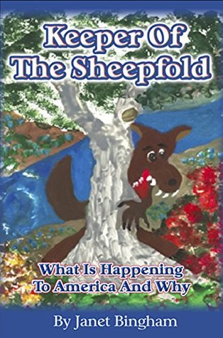 Full Download Keeper of the Sheepfold: What's Happening to America and Why - Janet Bingham file in ePub