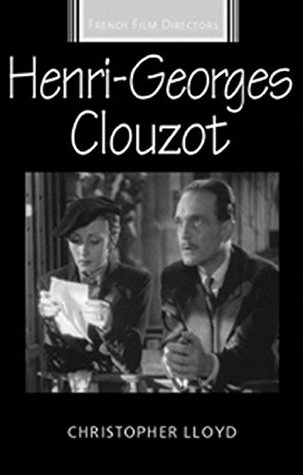 Read Henri-Georges Clouzot (French Film Directors MUP) - Christopher Lloyd | PDF