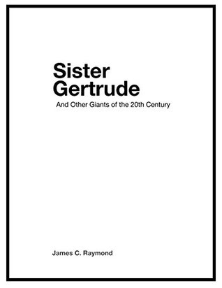 Read Online Sister Gertrude: And Other Giants of the 20th Century - James Raymond file in PDF