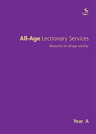 Full Download All-Age Lectionary Services Year A: Resources for all-age Worship - Ro Willoughby file in ePub
