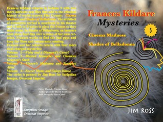 Full Download Frances Kildare Mysteries: Cinema Madness and Shades of Belladonna - Jim Ross | ePub