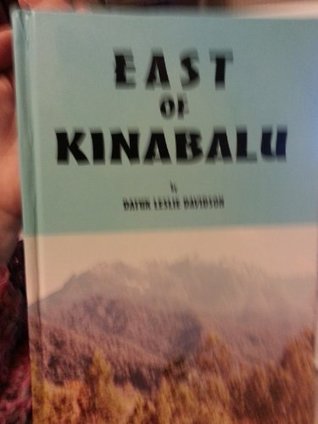 Read EAST OF KINABALU; TALES FROM THE BORNEO JUNGLE - DATUK LESLIE DAVIDSON file in ePub