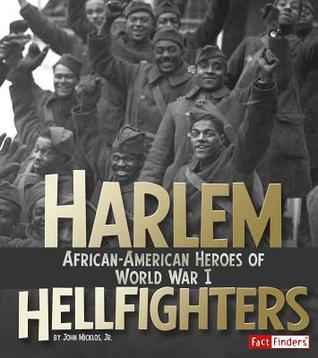 Read Online Harlem Hellfighters: African-American Heroes of World War I - John Micklos Jr. file in ePub