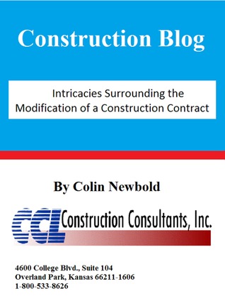 Read Intricacies Surrounding the Modification of a Construction Contract - CCL Construction Consultants, Inc. | PDF