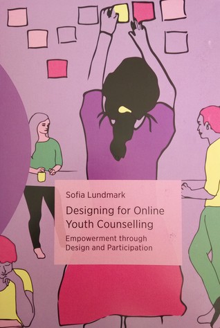 Full Download Designing for Online Youth Counselling: Empowerment through Design and Participation (Uppsala Studies in Education, #140) - Sofia Lundmark | ePub