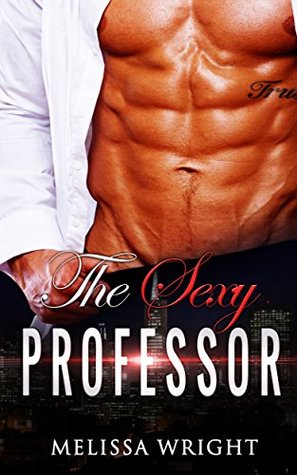 Download The Sexy Professor (Sexy Short Stories Series Book 1) - Melissa Wright file in ePub