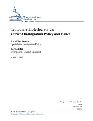 Full Download Temporary Protected Status: Current Immigration Policy and Issues - Ruth Ellen Wasem file in PDF