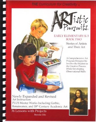 Read ARTistic Pursuits Early Elementary K-3 Book Two, Stories of Artists and Their Art (ARTistic Pursuits) - Brenda Ellis file in PDF