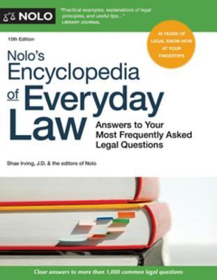 Read Nolo's Encyclopedia of Everyday Law: Answers to Your Most Frequently Asked Legal Questions - Nolo Press file in ePub