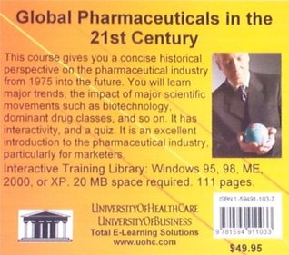 Read Global Pharmaceuticals in the 21st Century: Introductory Historical Overview of Pharmaceutical Marketing and the Drivers of the Pharmaceutical Industry Around the World - Daniel Farb | ePub