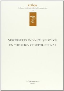 Full Download New Results and New Questions on the Reign of Suppiluliuma I - Stefano de Martino | ePub