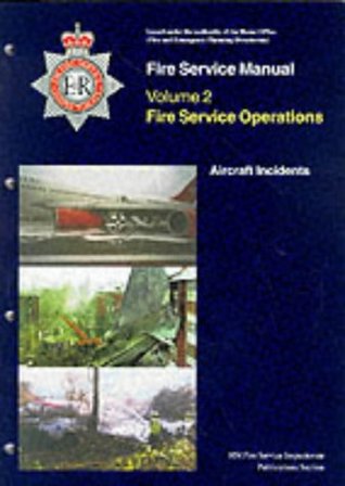 Full Download Fire Service Operations: Aircraft Incidents v. 2 (Fire Service Manual) - HM Fire Service Inspectorate file in ePub