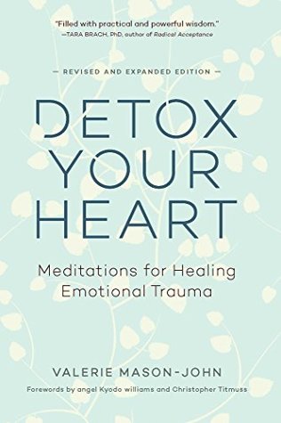 Download Detox Your Heart: Meditations for Healing Emotional Trauma - Valerie Mason-John file in PDF