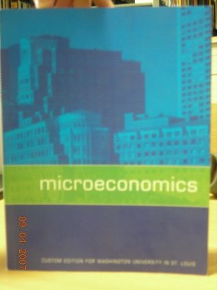 Read Microeconomics (Custom Edition for Washington University in St. Louis) - Daniel L. Pindyck Robert S.; Rubinfeld file in ePub