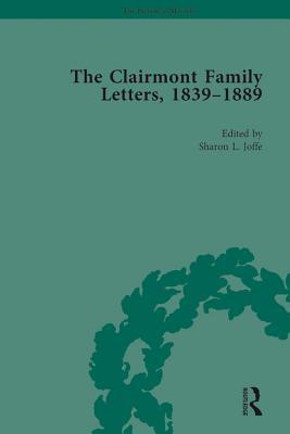 Read Online The Clairmont Family Letters, 1839 - 1889: Volume II - Sharon Joffe | PDF