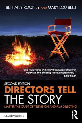Read Directors Tell the Story: Master the Craft of Television and Film Directing - Bethany Rooney file in PDF