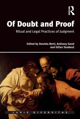 Read Of Doubt and Proof: Ritual and Legal Practices of Judgment - Daniela Berti | PDF