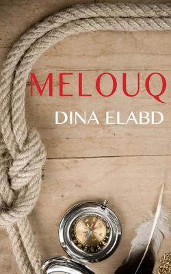 Full Download Melouq: Mystery and Adventure on the Mediterranean - Dina H E | PDF