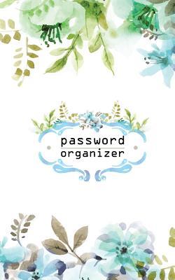 Read Online Password Organizer: Alphabetical With Tabs For Ove 300 User&Password - Password Journal - 5x8 and 100  Pages: Password Organizer - Password Organizer file in ePub