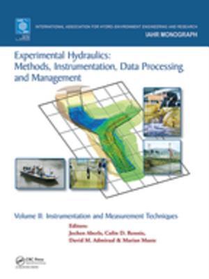 Read Online Experimental Hydraulics: Methods, Instrumentation, Data Processing and Management: Volume II: Instrumentation and Measurement Techniques - Jochen Aberle file in PDF