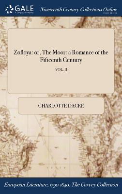 Read Zofloya: Or, the Moor: A Romance of the Fifteenth Century; Vol. II - Charlotte Dacre file in ePub