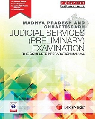 Full Download Madhya Pradesh And Chhattisgarh Judicial Services (Preliminary) Examination-The Complete Preparation Manual - Showick Thorpe file in PDF