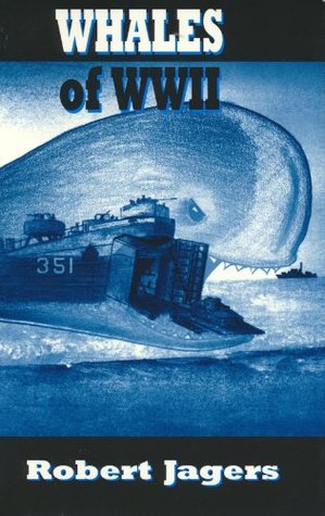 Full Download Whales of World War II: Military Life of Robert Jagers June 1942 to October 1945 - Robert Jagers file in PDF