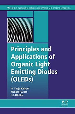 Read Principles and Applications of Organic Light Emitting Diodes (OLEDs) - N Thejo Kalyani file in ePub