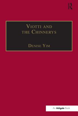 Read Viotti and the Chinnerys: A Relationship Charted Through Letters - Denise Yim | ePub