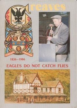 Download Eagles do not catch flies: The story of J. W. Greaves & Sons - Ivor Wynne Jones | PDF