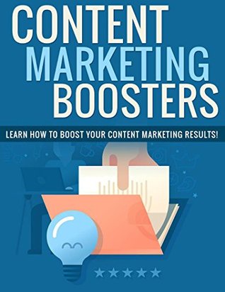 Read Content Marketing: Find Out How Using Other Forms Of Media In Your Content Marketing Plan Can Drastically Boost Your Results - Damian Belak file in PDF