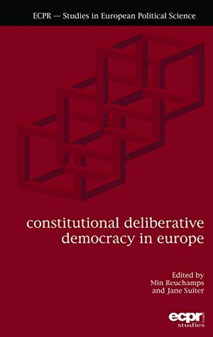 Read Constitutional Deliberative Democracy in Europe - Min Reuchamps file in ePub