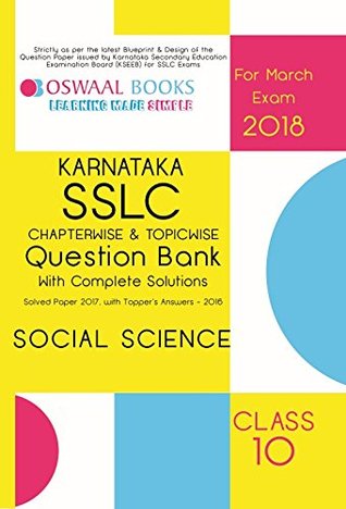 Download Oswaal Karnataka SSLC Question Bank & Complete Solution Solved Paper with Toppers Ans. Class 10 Social Science - 2018 Exam - Panel of Experts file in PDF