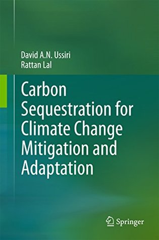 Full Download Carbon Sequestration for Climate Change Mitigation and Adaptation - David Ussiri | PDF